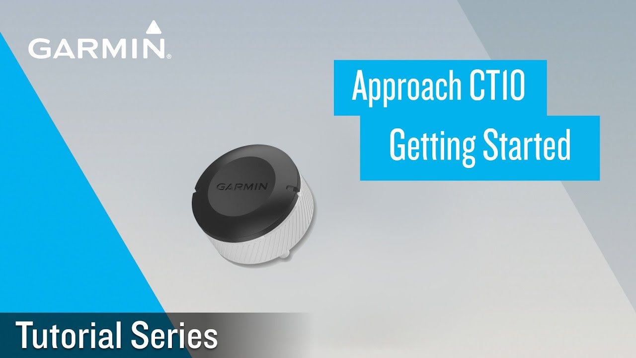 Tutorial - Garmin Approach CT10: How to Get Started Using the Golf Club Trackers