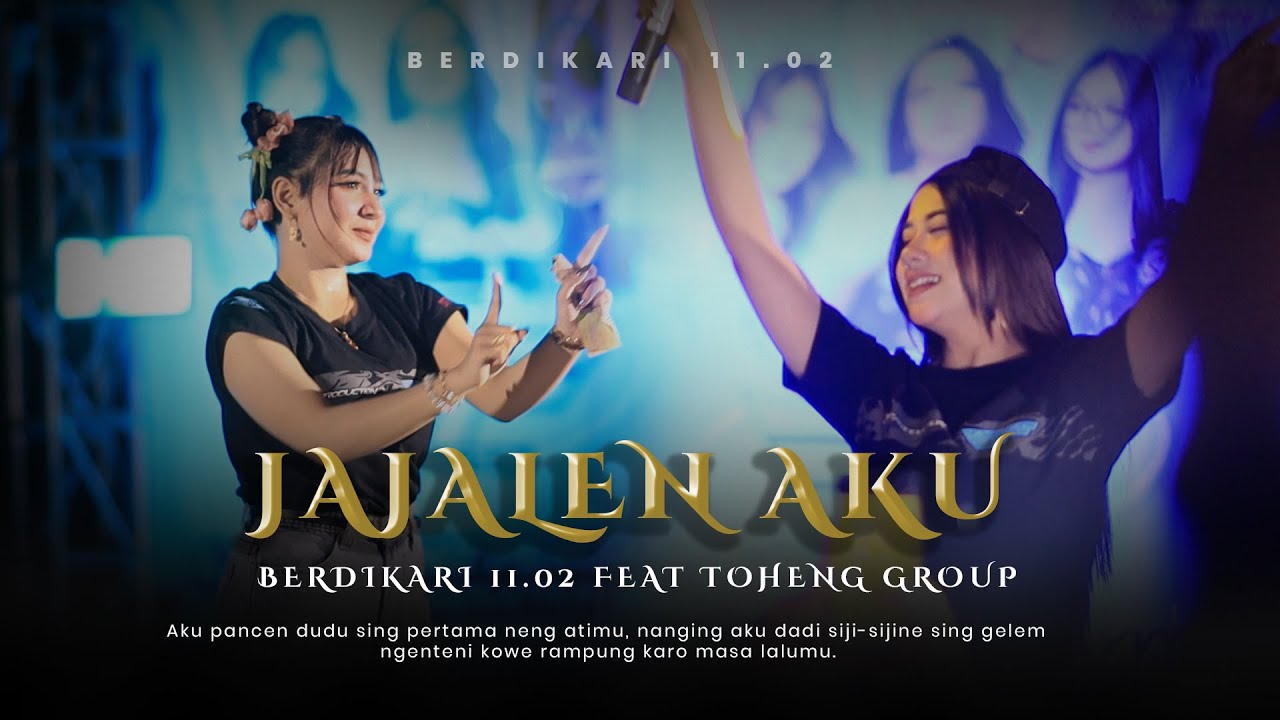 JAJALEN AKU II FYP TIKTOK - TOHENG GROUP X BERDIKARI 11.02 II IRPAN DISJOCKEY II VICKY PICTURE