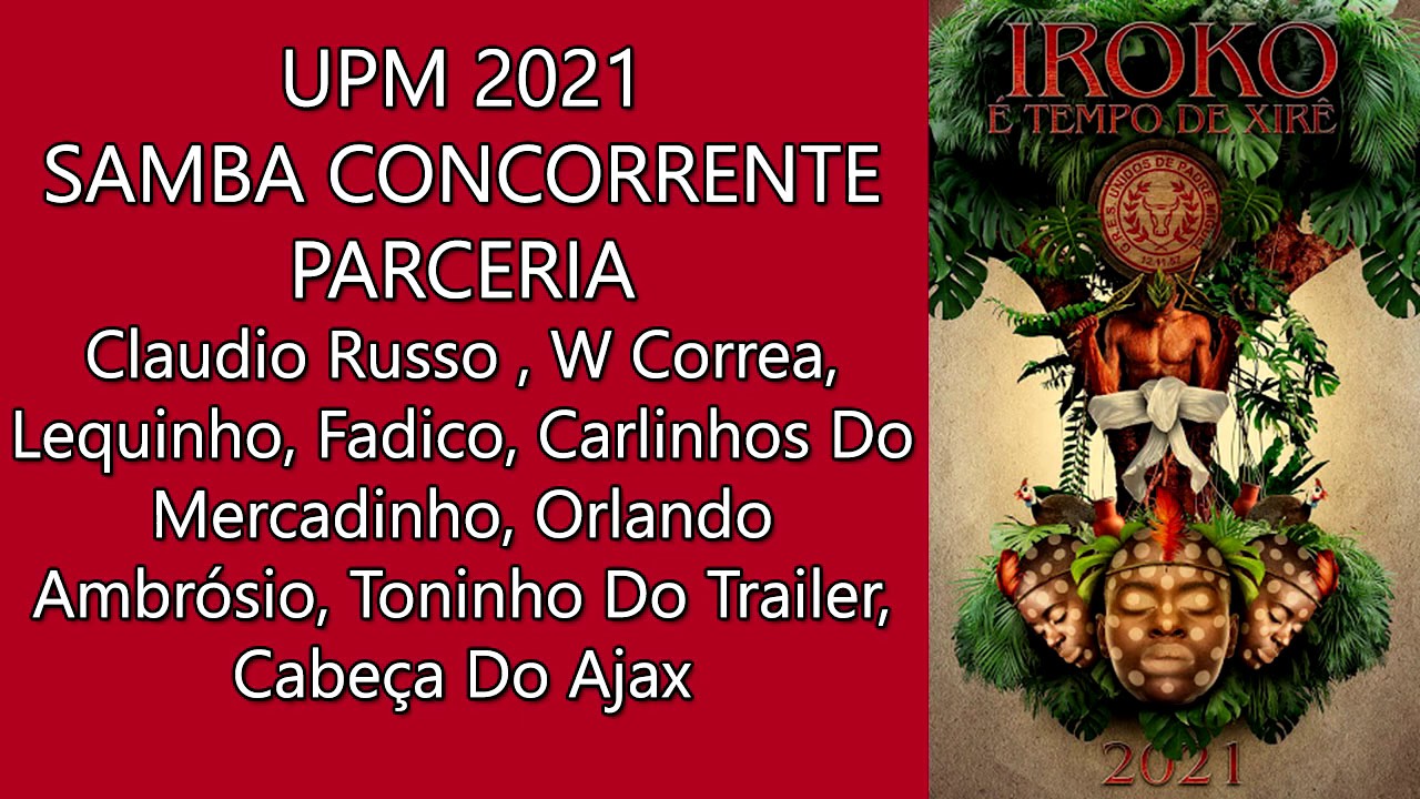 UPM 2021 - Samba concorrente - Parceria Claudio Russo e Cia