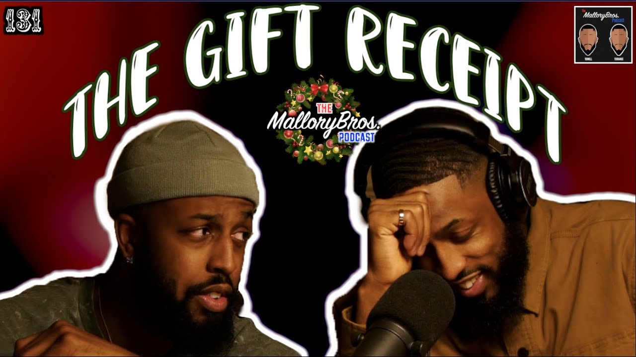 MalloryBrosPodcast | 131 | 