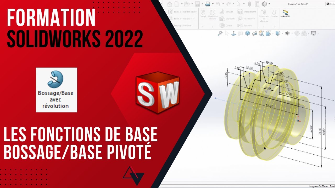 Tutoriel Solidworks : Maîtriser les fonctions de base de Solidworks - Révolution - 2ème Partie