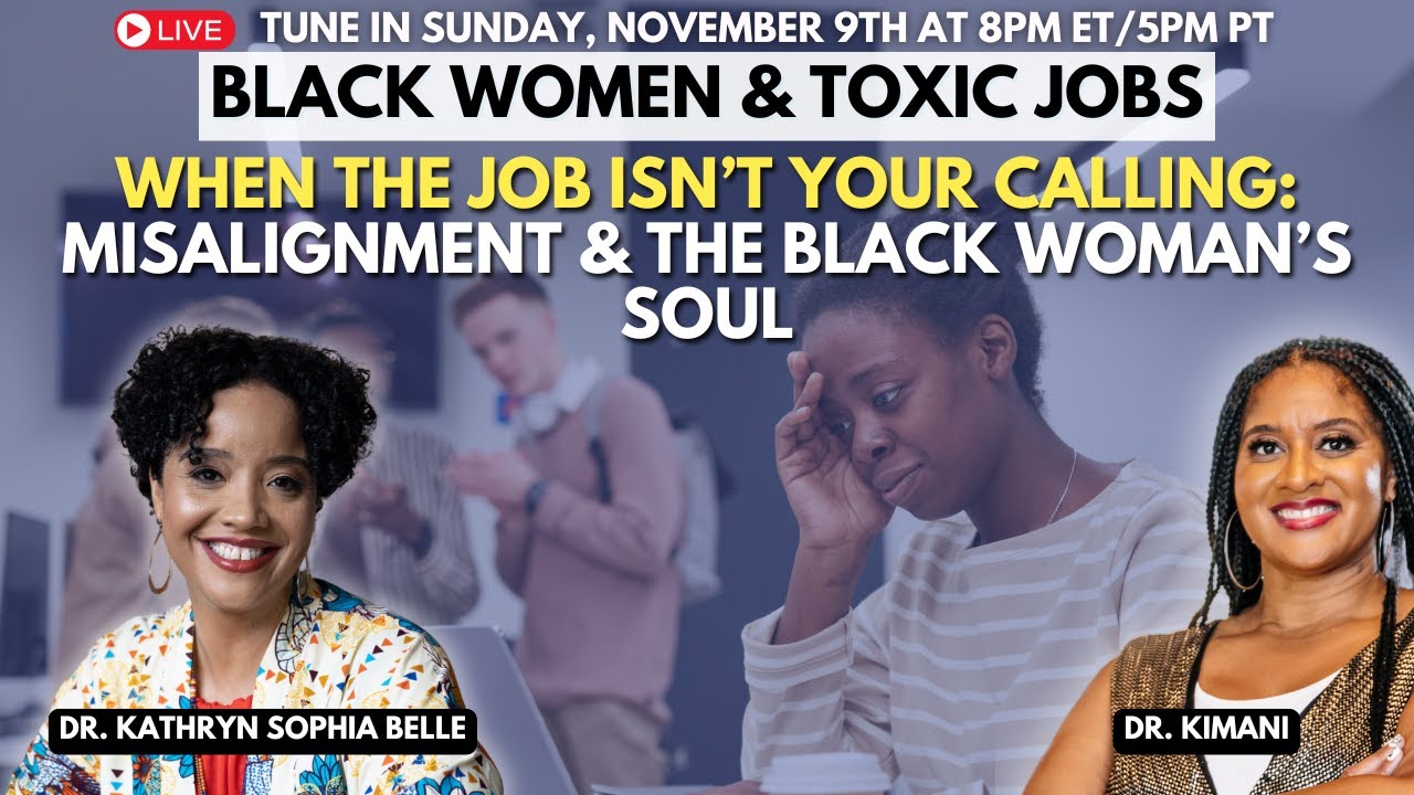 When the Job Isn&rsquo;t Your Calling: Misalignment & The Black Woman&rsquo;s Soul