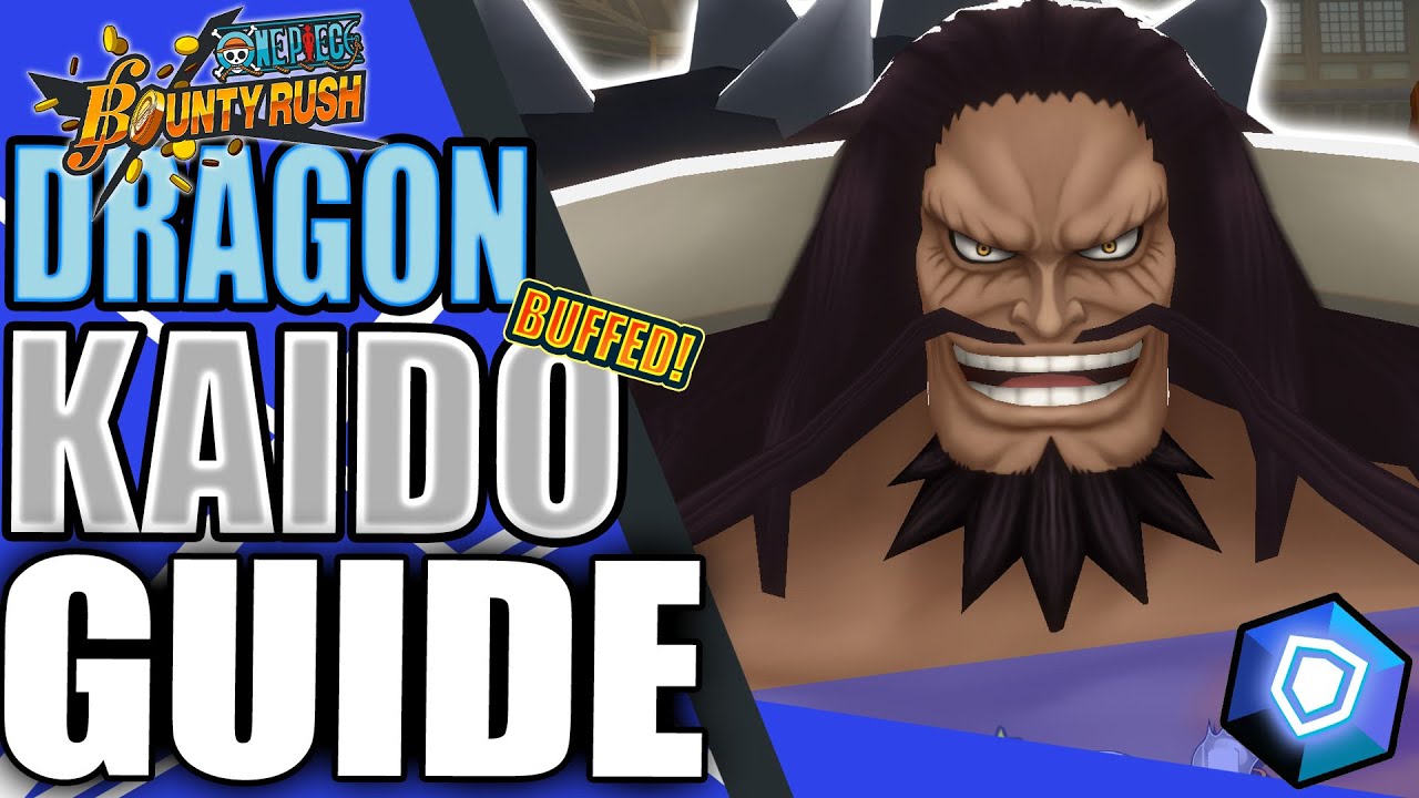 EXTREME Dragon Kaido Guide POST BUFFS