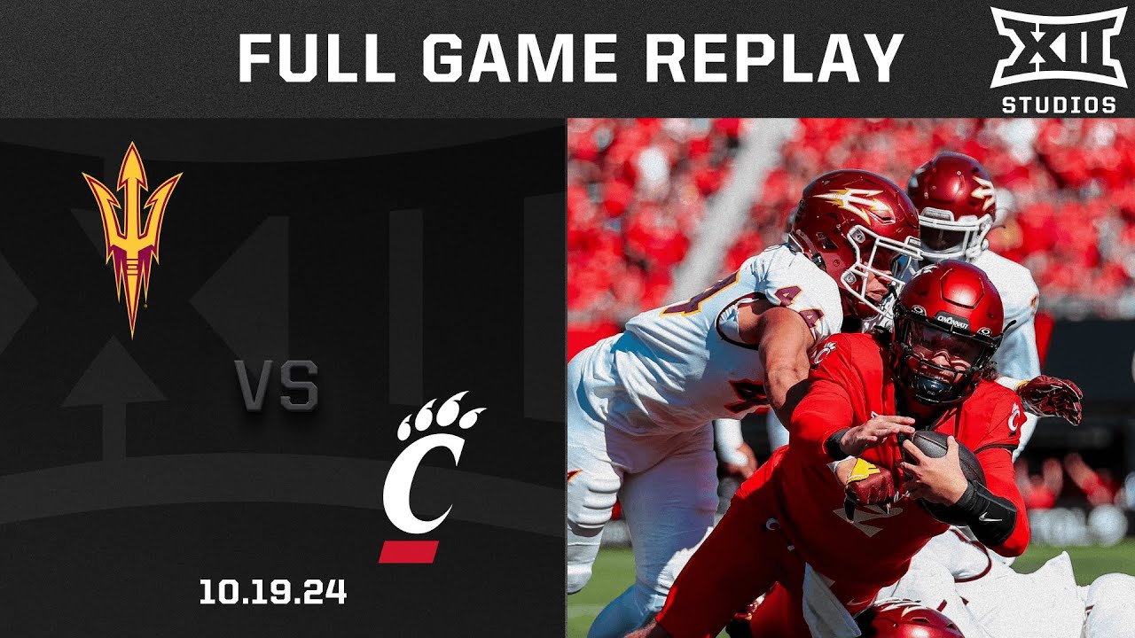 Arizona State vs. Cincinnati (10.19.24) Full Game Replay | Big 12 Football