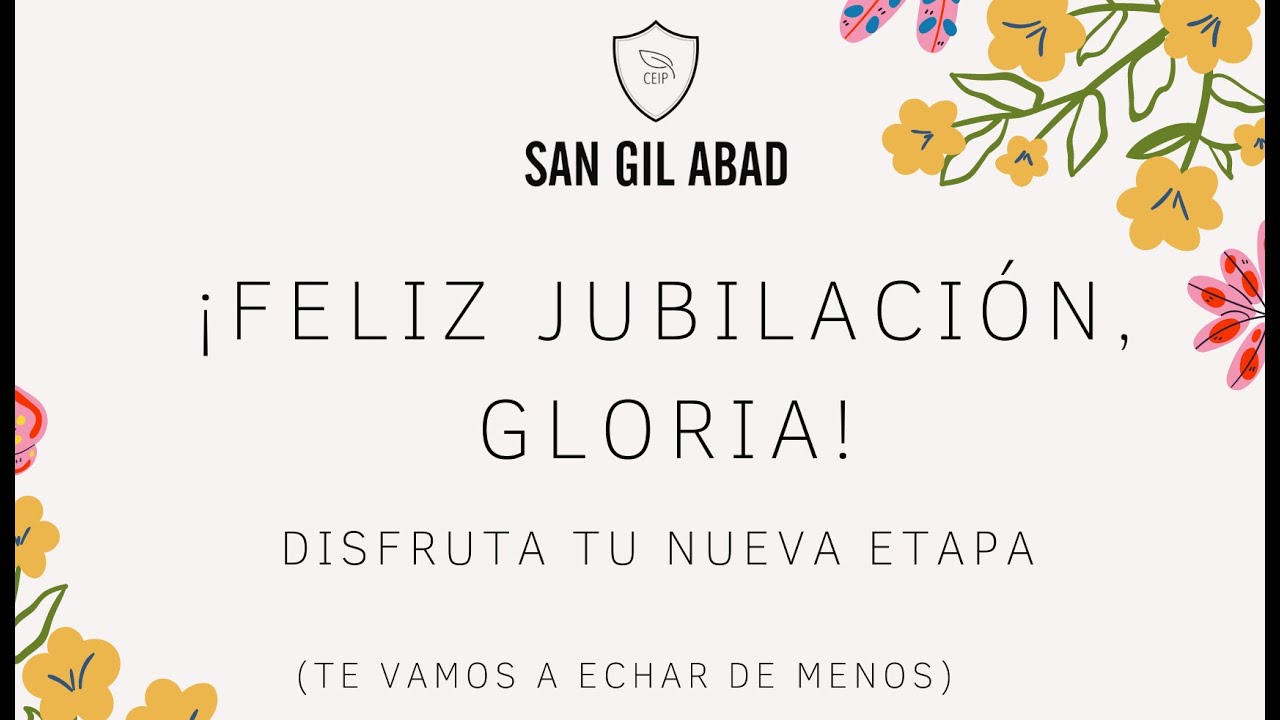 ¡FELIZ JUBILACIÓN, GLORIA! CEIP SAN GIL ABAD. 2 DE DICIEMBRE de 2022. Motilla del Palancar. (CUENCA)