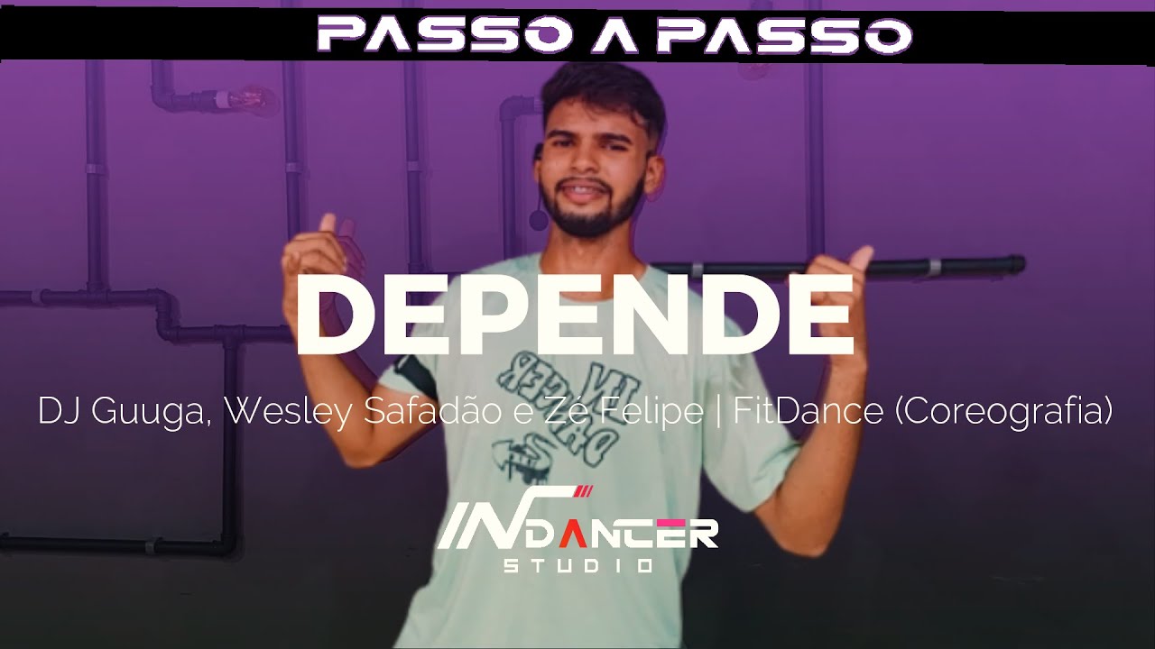 PASSO A PASSO: Depende - DJ Guuga, Wesley Safadão e Zé Felipe | FitDance (Coreografia)