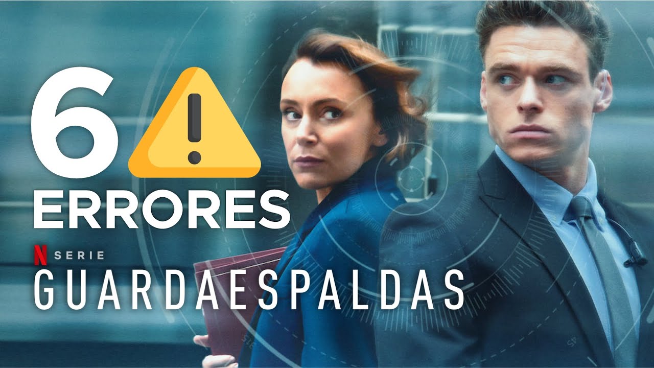 6 errores graves de la serie Guardaespaldas