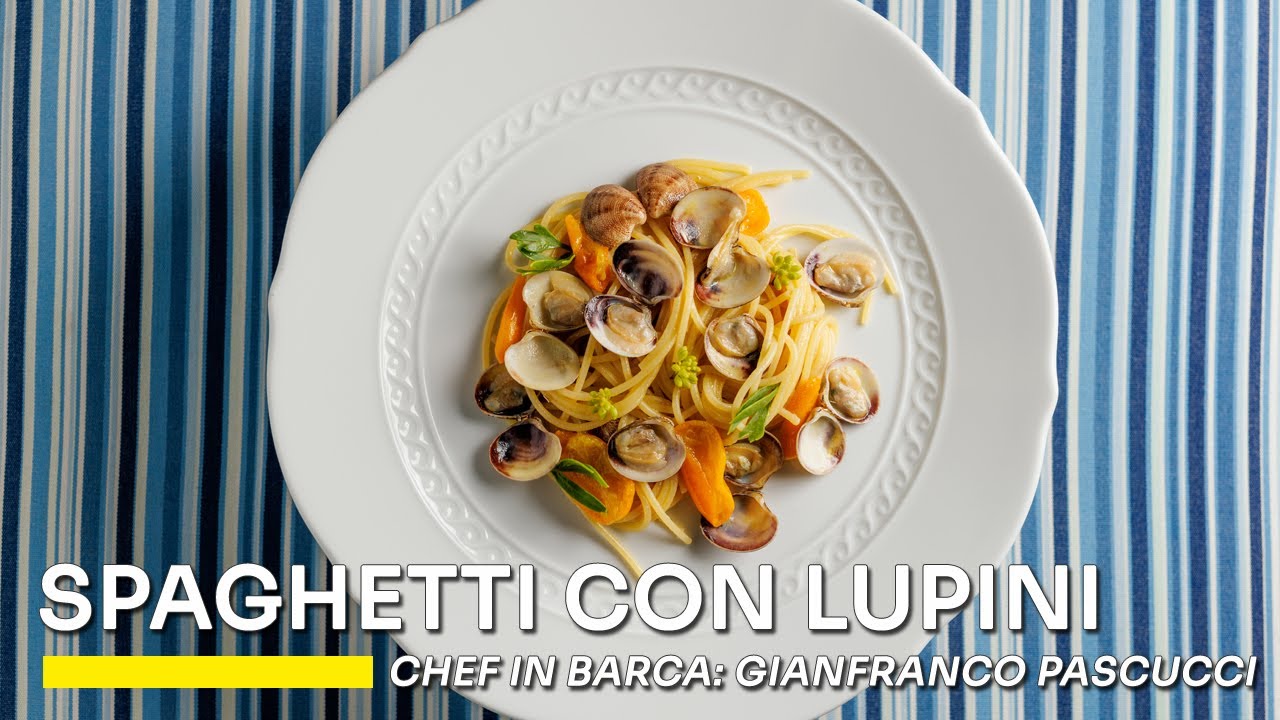 Chef in barca: spaghetti con i lupini