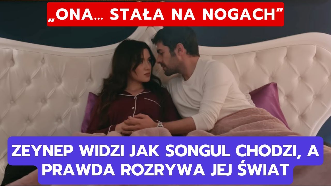 WICHROWE WZGÓRZE, ODCINEK 357-358: ZEYNEP WIDZI JAK SONGUL CHODZI, A PRAWDA ROZRYWA JEJ ŚWIAT