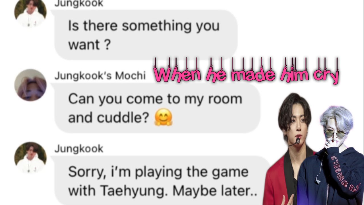 When he made him cry || bts texts