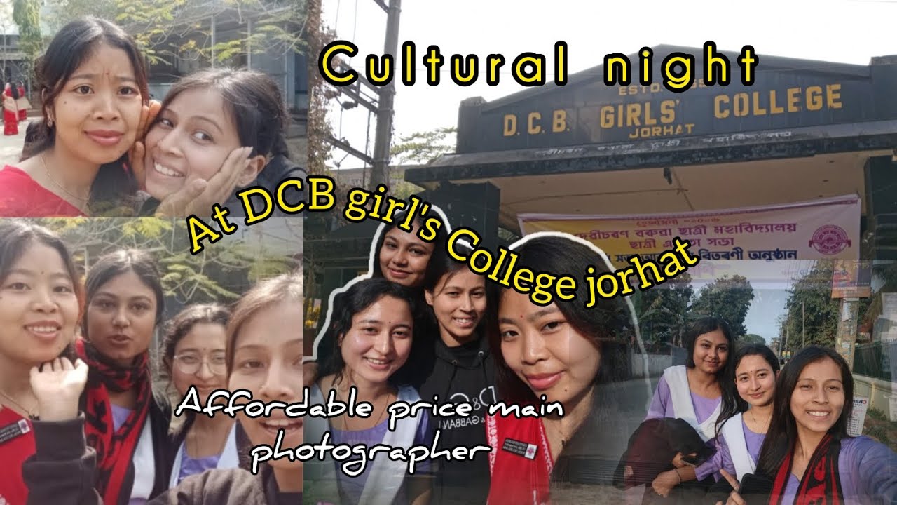 Cultural Night/DCB girl's College jorhat/Jorhat 