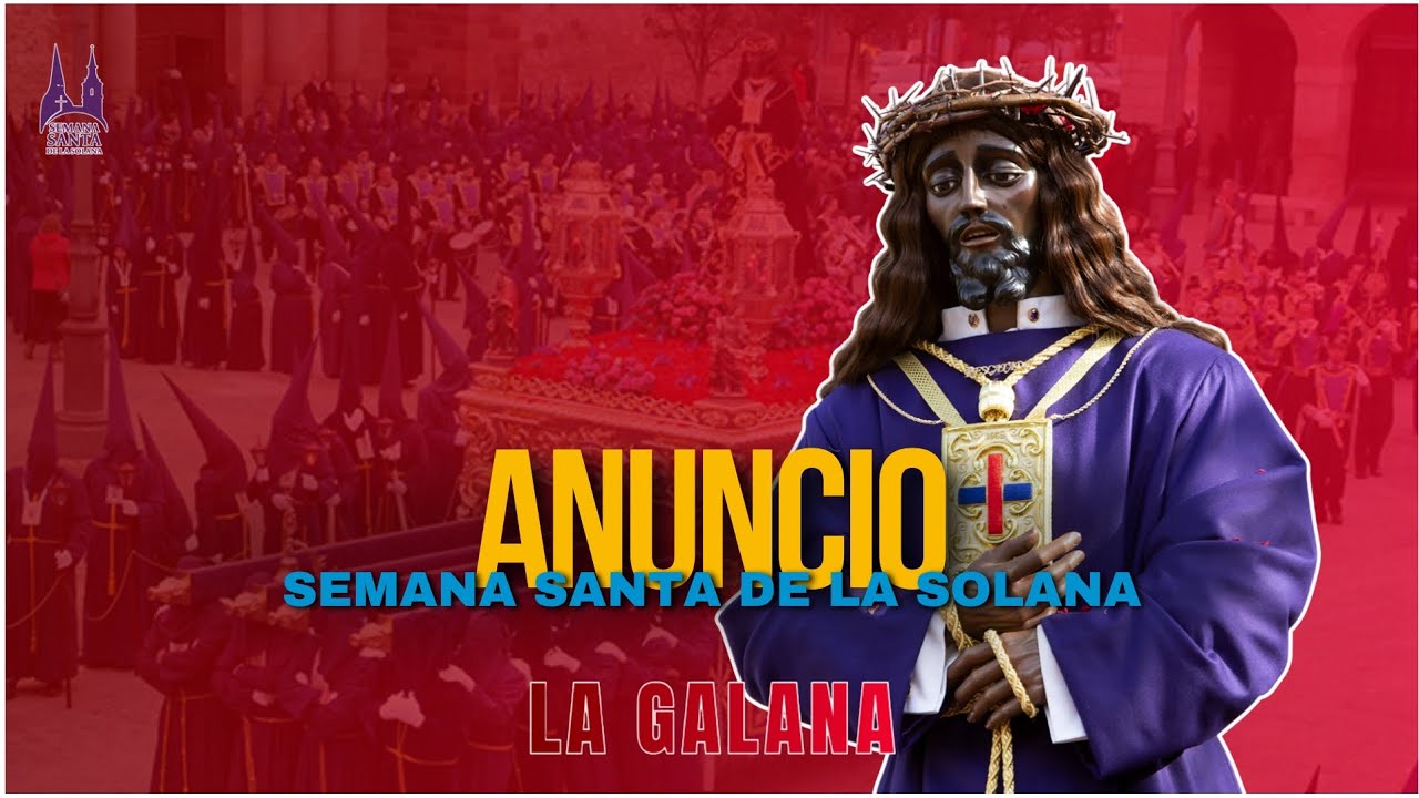La Galana TV | Anuncio Semana Santa de La Solana (2026)