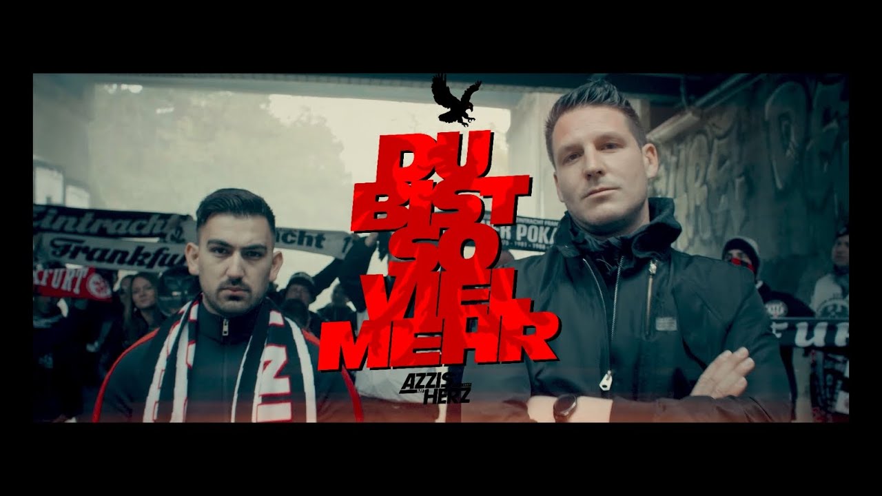 AZZIS MIT HERZ - Du bist so viel mehr (Eintracht Frankfurt) OFFICIAL VIDEO (Beat by J.Dutt)