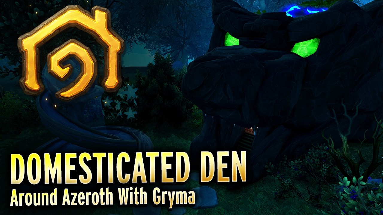 Cave, Then Suddenly House! Around Azeroth with Gryma