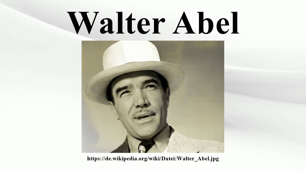 Walter Abel