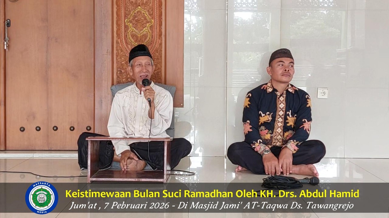 Part 2  | Mauidlotul Hasanah Keistimewaan Bulan Suci Ramadhan Oleh KH. Drs. Abdul Hamid