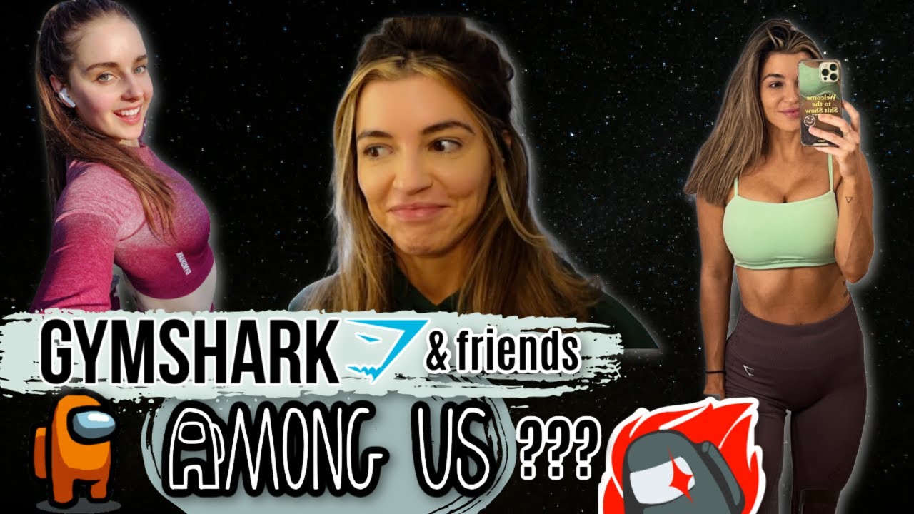 Gymshark & Friends take on Among Us??