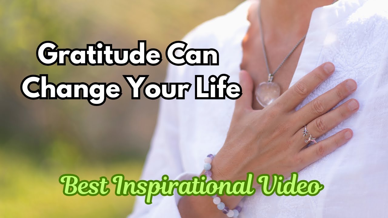 The Power of Gratitude: How It Can Change Your Life | Best Morning Motivation | Listen Every Day