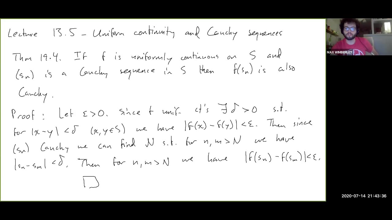 Lecture 13.5 - Uniform Continuity and Cauchy Sequences