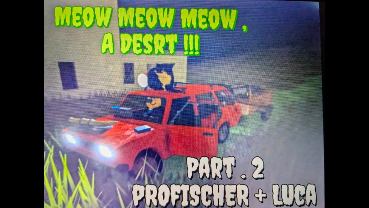 A Desrt!!!! Part 2 ........  ProFischer + Luca