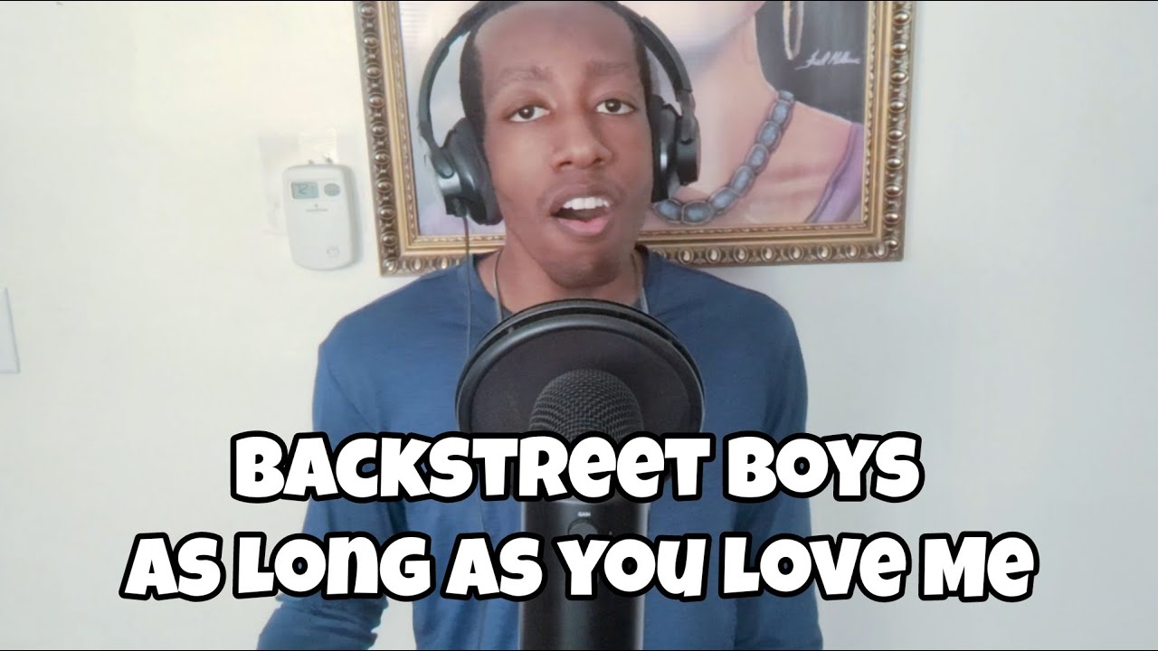 Backstreet Boys - As Long As You Love Me (Cover By Brandon Storm)