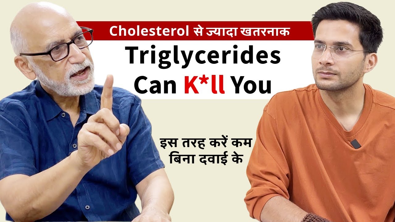 Triglycerides Kaise Kam Kare Ft. Cardiologist Dr. Susheel Sharma | Cholesterol | Himanshu Bhatt