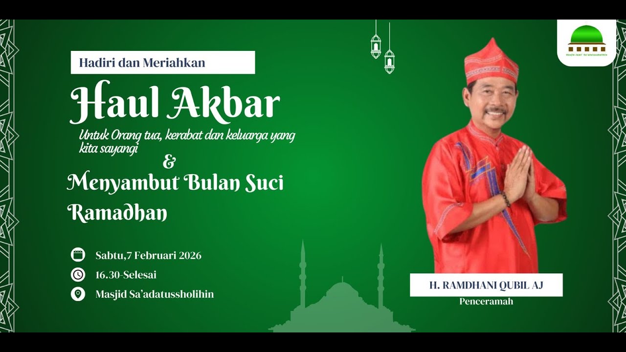 🔴LIVE!!  HAUL AKBAR DAN MENYAMBUT BULAN SUCI RAMADHAN | H. RAMADHANI QUBIL AJ (BANG MADIT}