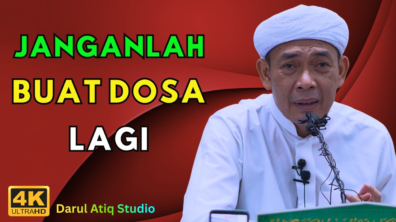 Ustaz Ahmad Rizam - JANGANLAH BUAT DOSA LAGI
