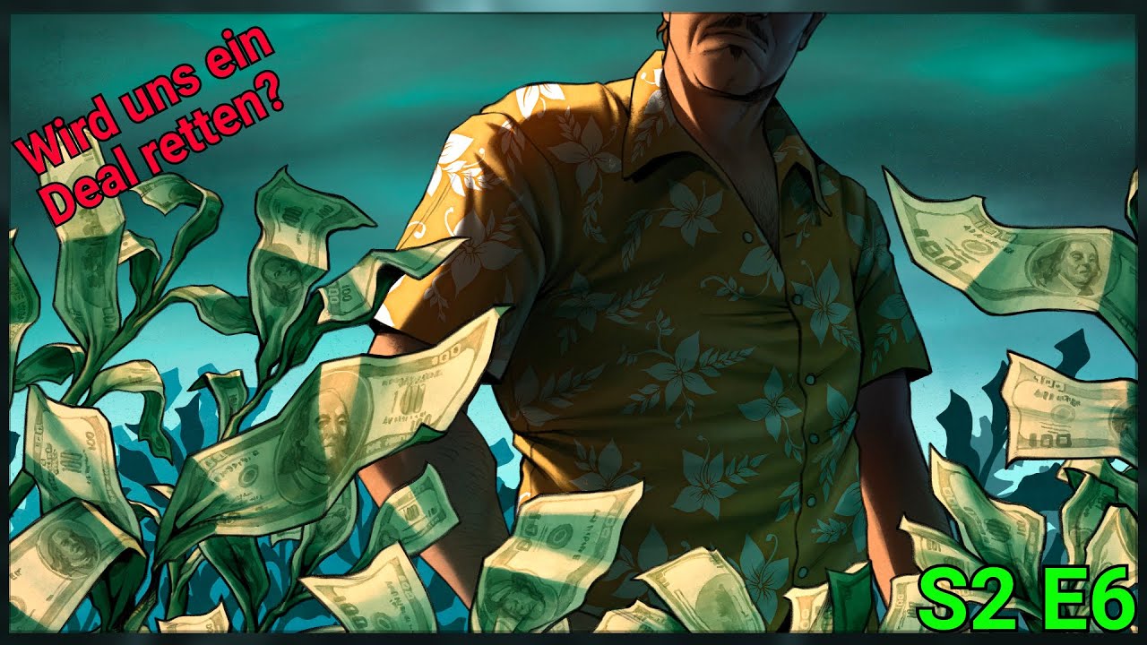 S2E6 - selber Hand anlegen und ein Deal