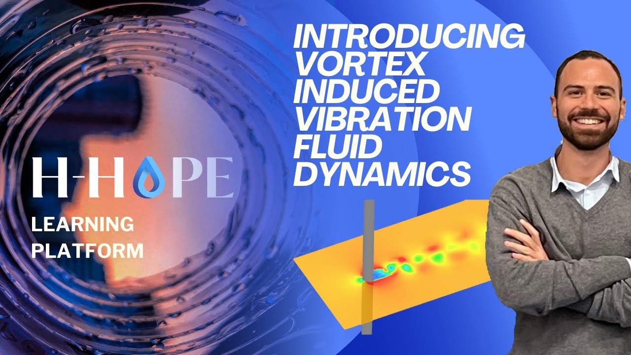 Hidden Hydro Learning Platform: Introducing Vortex Induced Vibration Fluid Dynamics