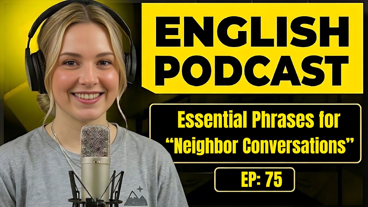 100 Essential Phrases & How to Talk with Neighbors in English | English Conversation Practice