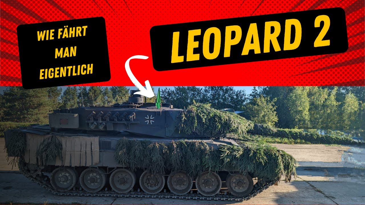 Wie fährt man eigentlich Kampfpanzer Leopard 2 A6