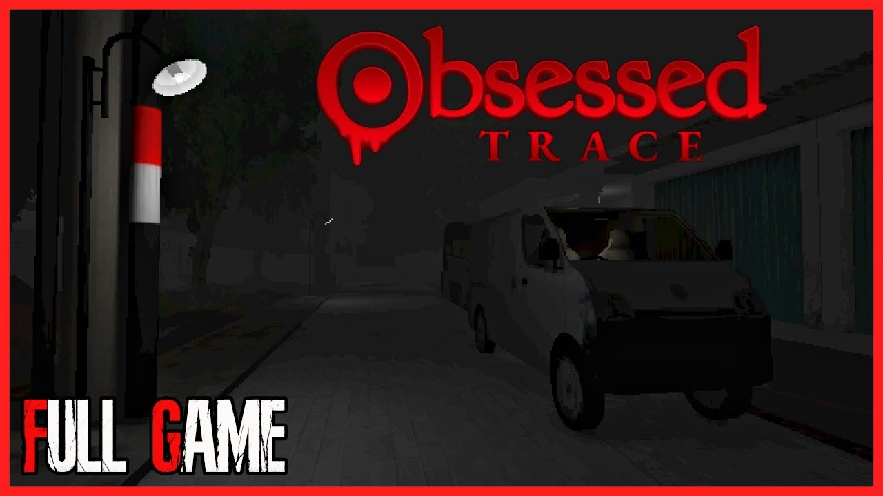 Obsessed: Trace &ndash; Full Game Walkthrough (All Endings) | No Commentary | Horror Game