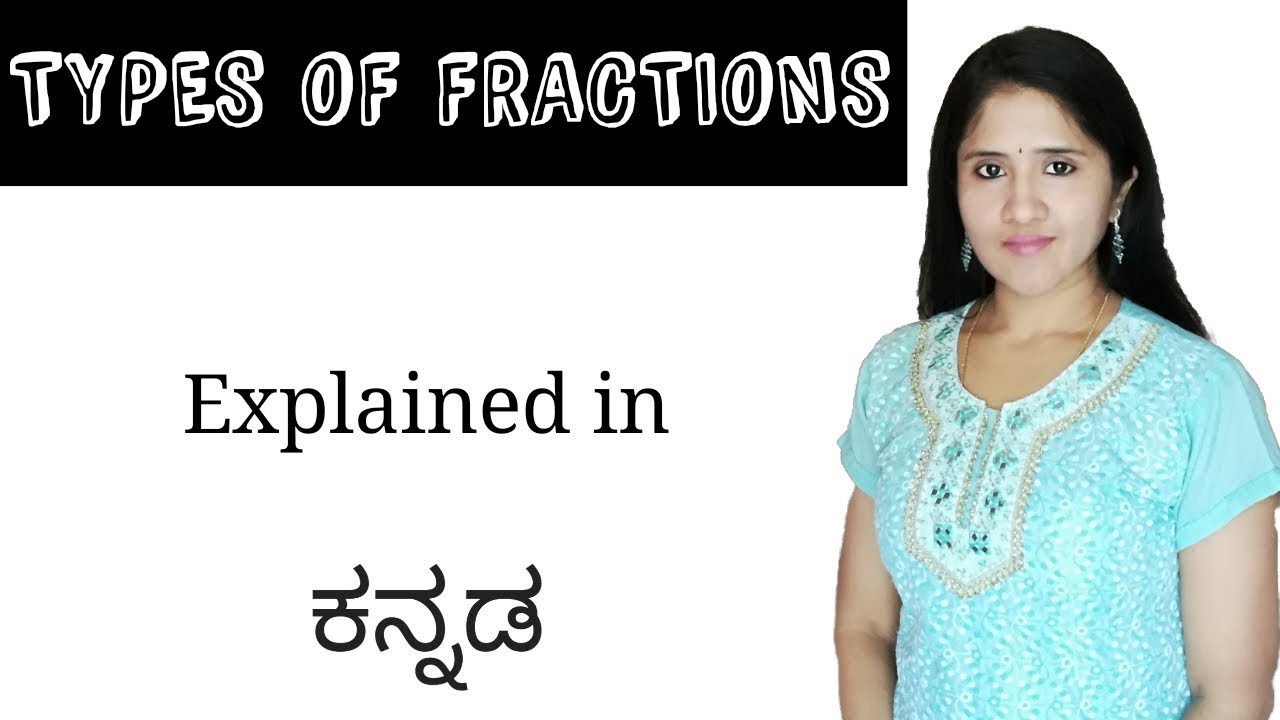 Types of Fractions | Explained in Kannada