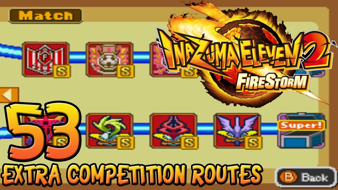 Давайте сыграем в Inazuma Eleven 2: Firestorm — Часть 53 — Дополнительные маршруты соревнований (...