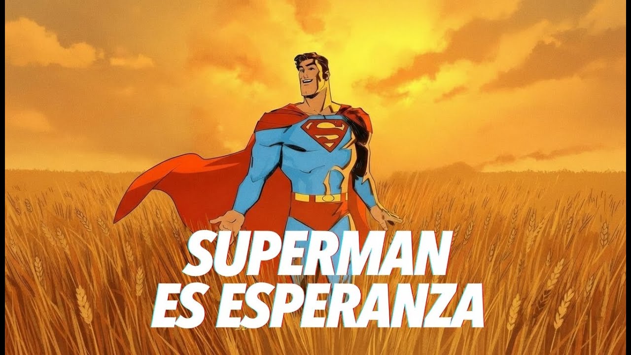🦸‍♂️ SUPERMAN ES ESPERANZA | Análisis filosófico