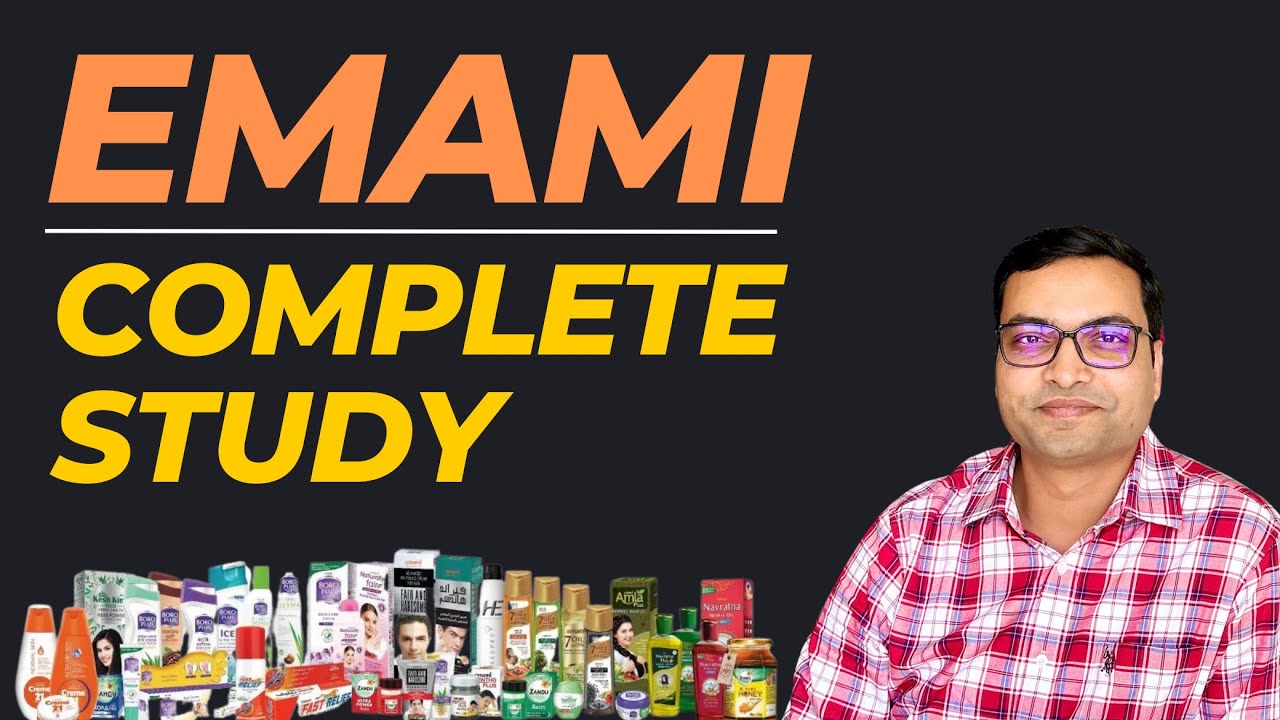 Emami Share Complete Study