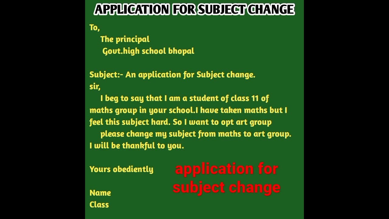 Application for subject change