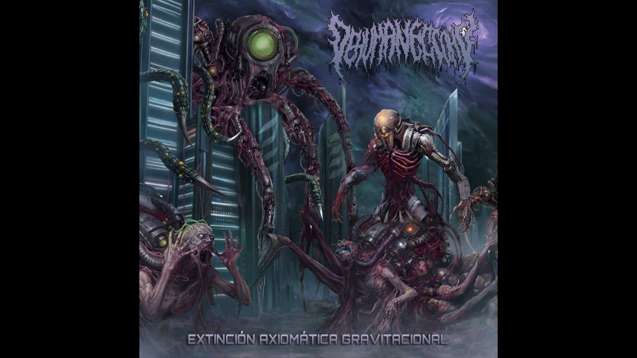 Dehumanectomy - Extinci&oacute;n Axiom&aacute;tica Gravitacional  (Slam / Brutal Death Metal  Full Album 2026)