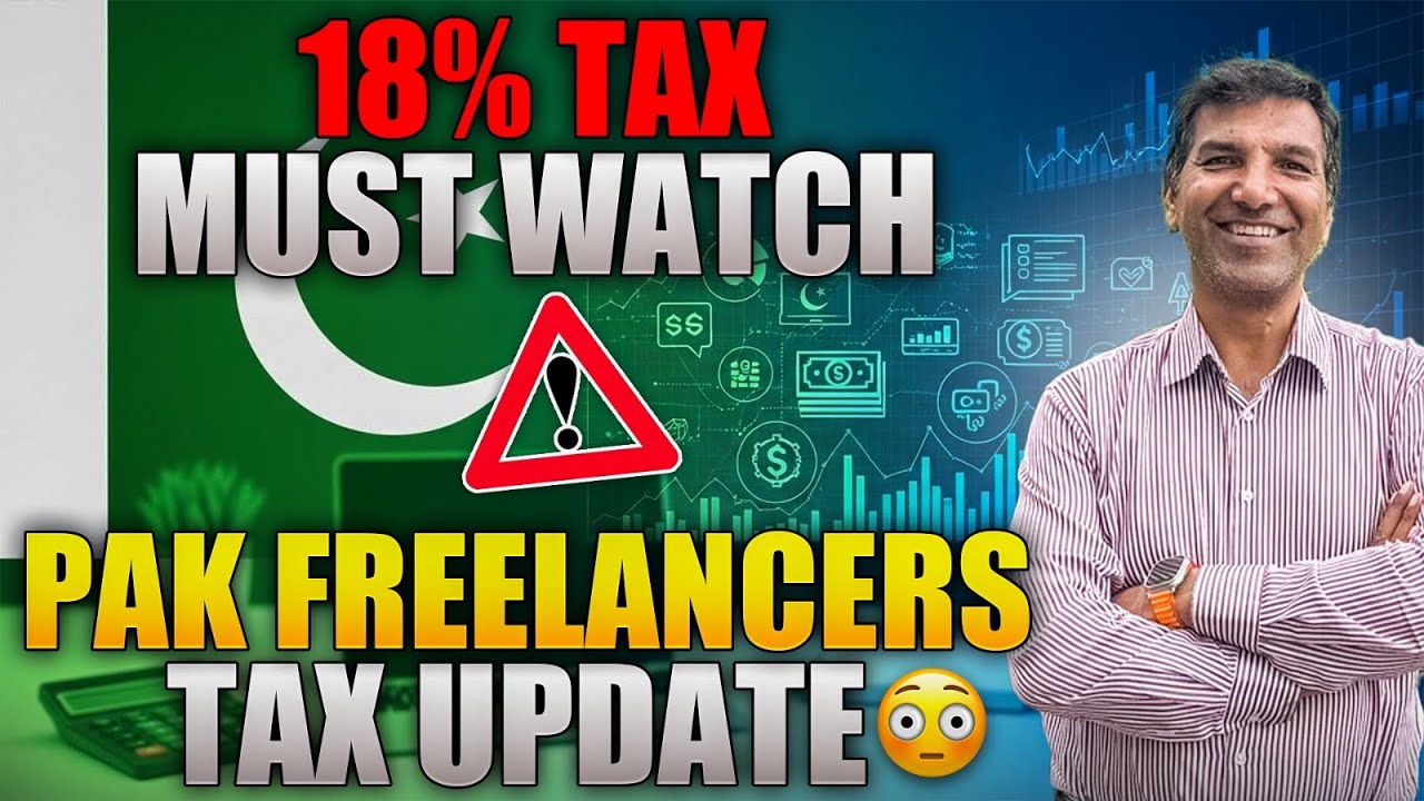 Pakistan Freelancer Tax Update: 18% Sales Tax Explained (2026)