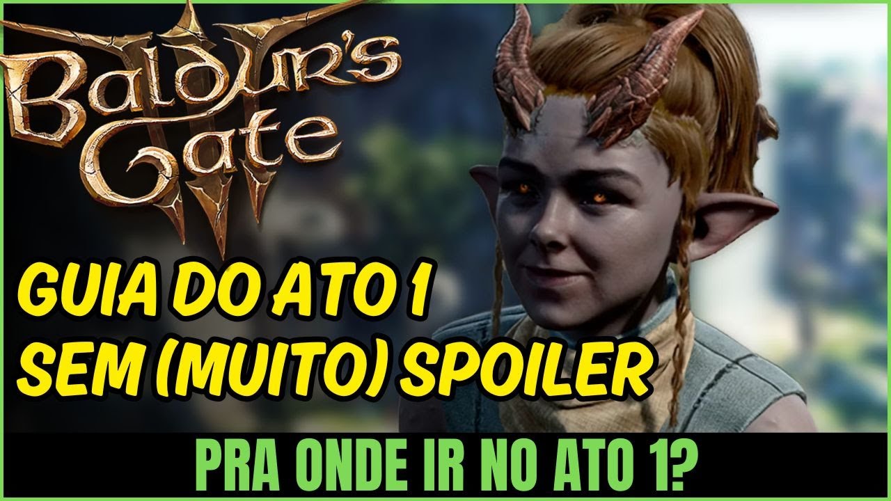 Pra onde ir no ato 1? - Baldur's Gate 3