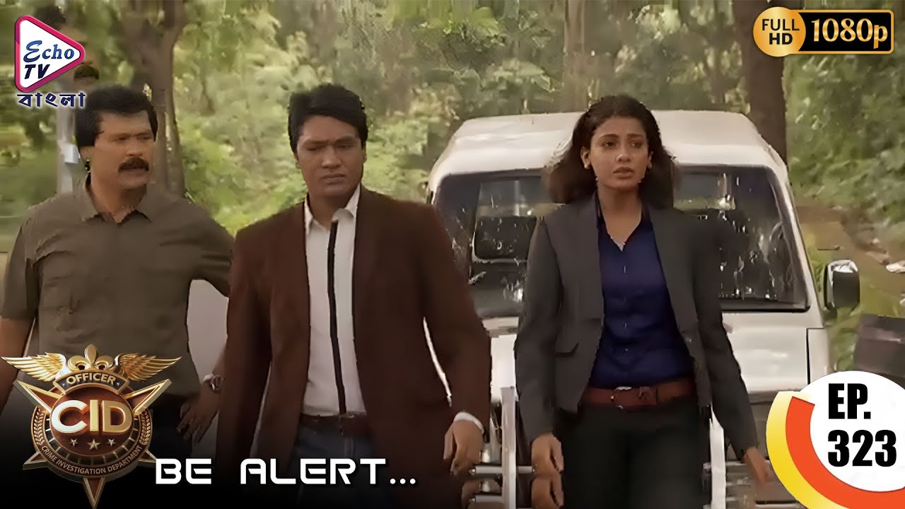 CID - Be Alert (সিআইডি) | EP- 323 | Bengali Mega Serial | নতুন এপিসোড দেখুন | Echo TV Bangla