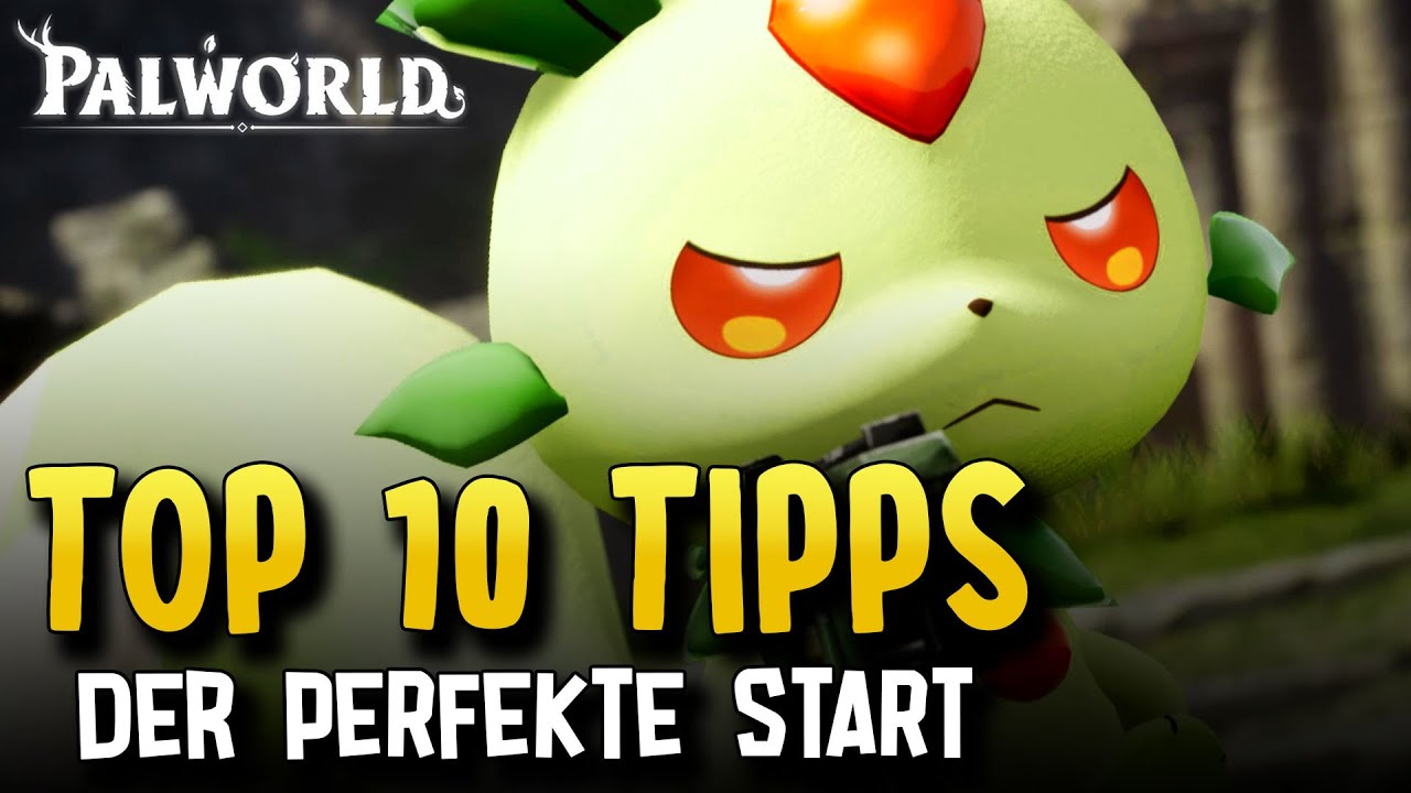TOP 10 Tipps für Anfänger und Einsteiger in Palworld - Palworld Beginner Guide in Deutsch