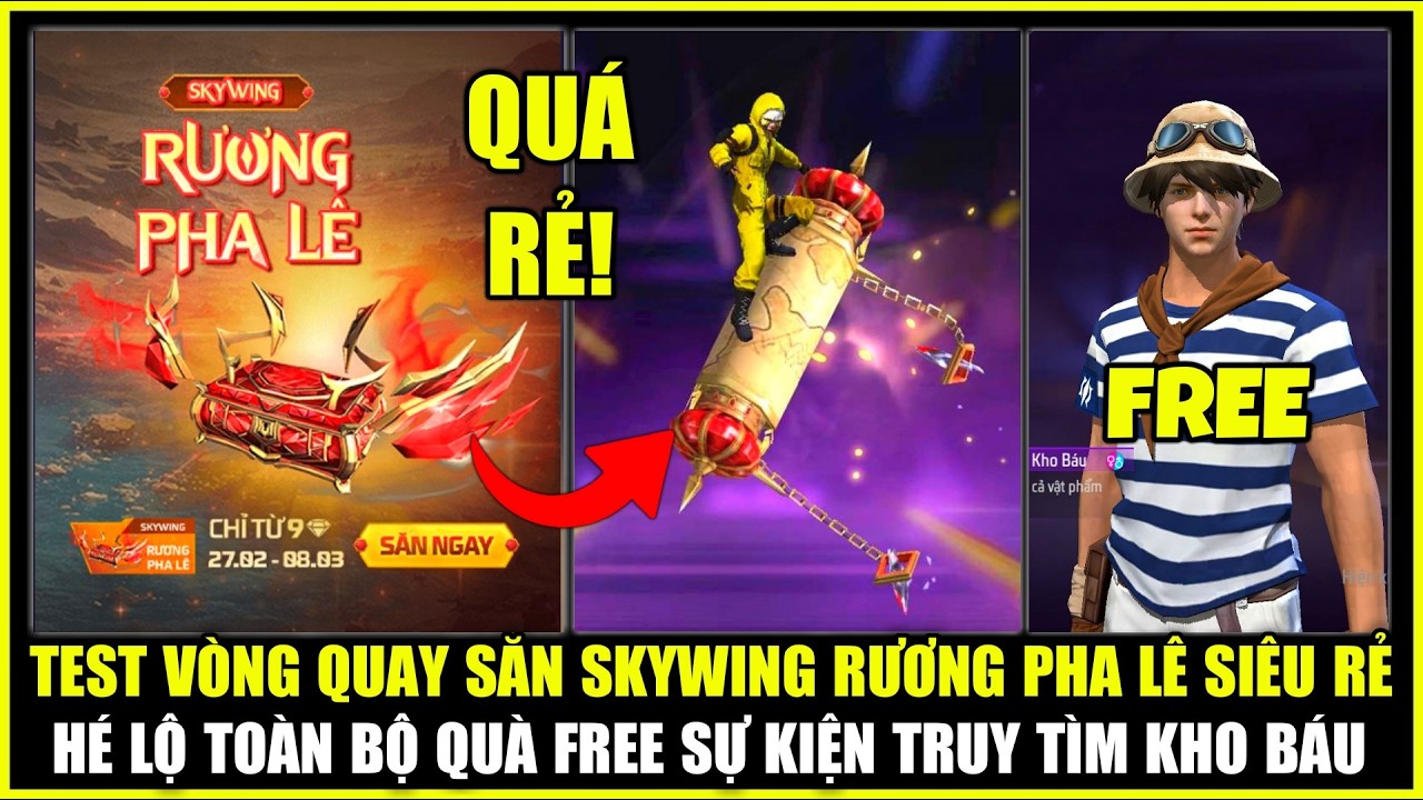 Test Vòng Quay Săn Skywing RƯƠNG PHA LÊ Siêu Rẻ, Toàn Bộ Quà FREE Sự Kiện Tìm Kho Báu | Free Fire