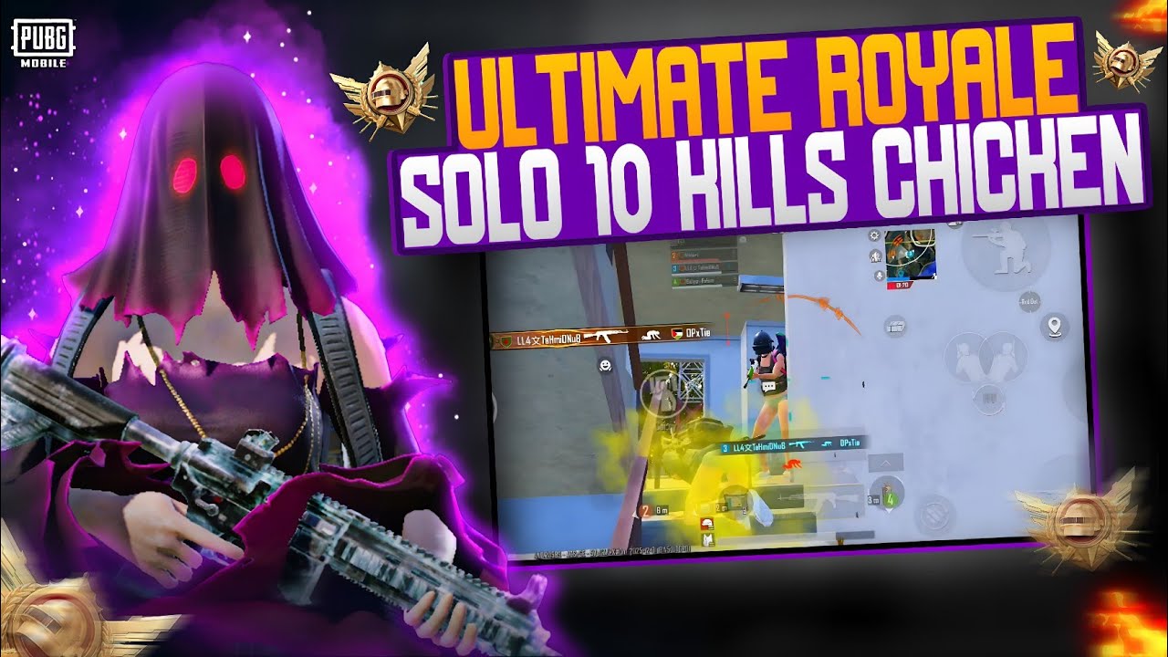 ULTIMATE ROYALE | SOLO 10 KILLS CHICKEN 🐔🔥