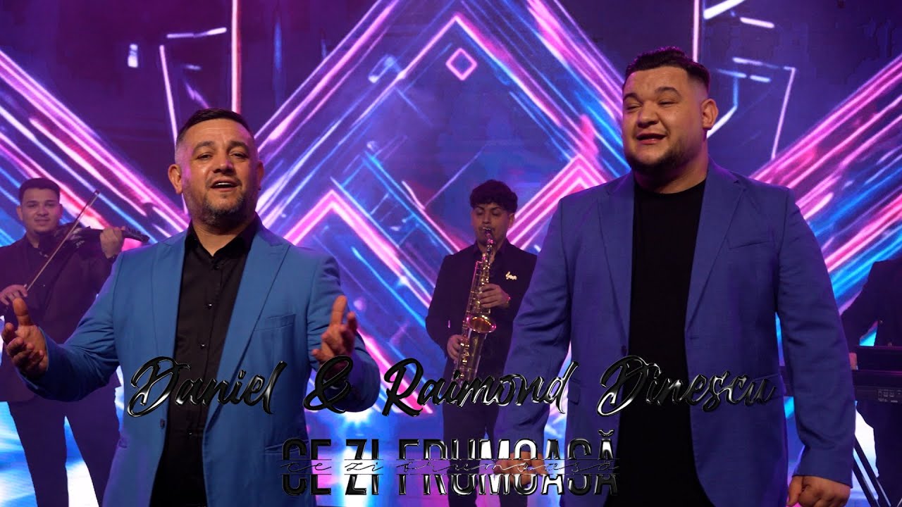 ✖️Raimond Dinescu & Daniel Dinescu  ~ CE ZI FRUMOASĂ SI BINECUV&Acirc;NTĂ  2025 | Oficial Video✖️