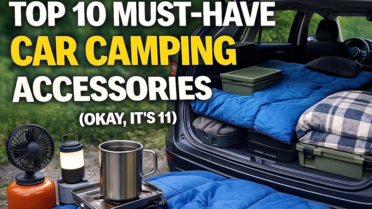 Top 10 Things You NEED for Car Camping — Plus a Bonus Because I Can’t Count