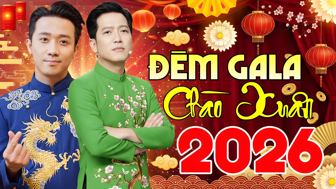 GALA HÀI KỊCH CHÀO XUÂN BÍNH NGỌ 2026 - Đêm Gala Đặc Biệt Cười Té Ghế Cùng Trấn Thành, Trường Giang