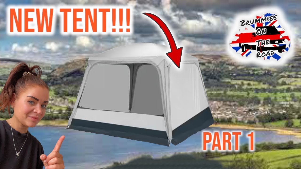 WE TRIED OUT OUR NEW LIVING AREA TENT  
