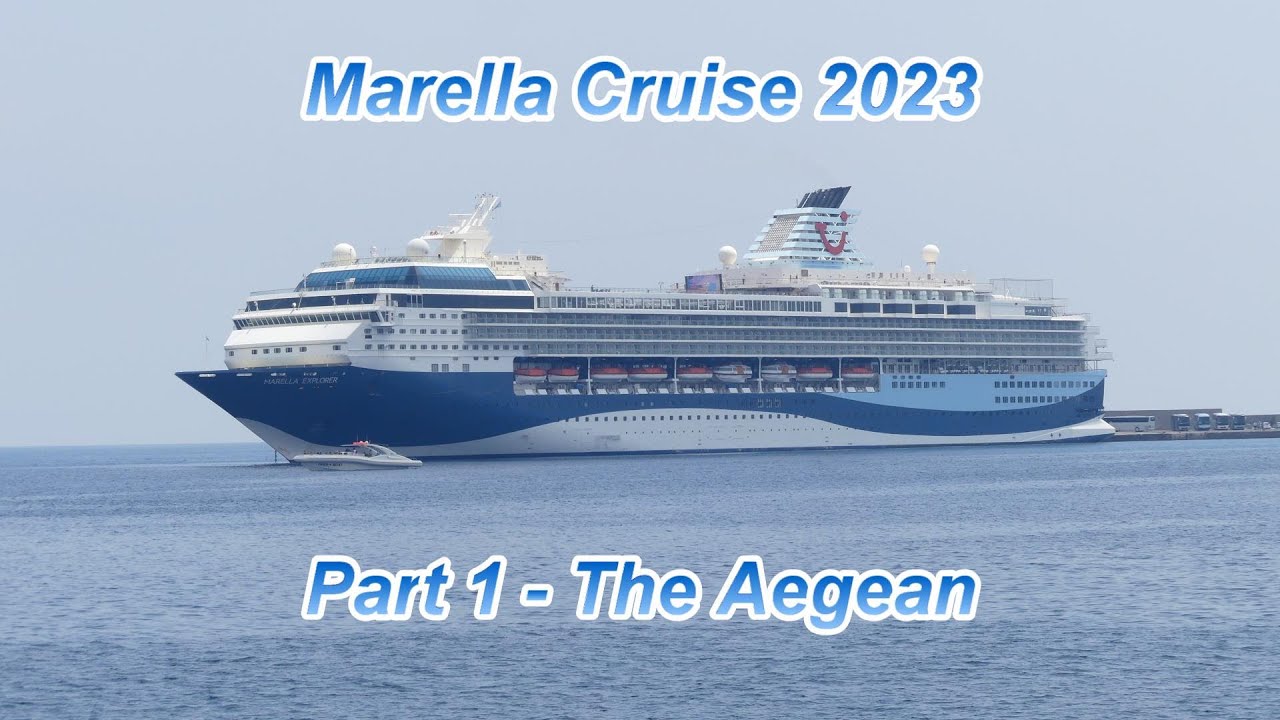 Marella Explorer Cruise Pt 1 - The Aegean